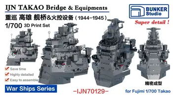 BUNKER IJN70129 1/700 IJN TAKAO Bridge & Berendezések (1944-1945) 3D Nyomtatás Beállítása