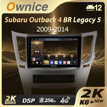 Ownice K6+ 2K Subaru Outback 4 BR Legacy 5 2009 - 2014 Bal oldali Meghajtó Autó Multimédia Lejátszó Navi-Hifi GPS Android12