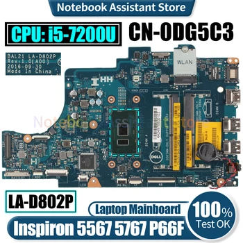 BAL21 LA-D802P A Dell Inspiron 5567 5767 P66F Laptop Alaplap KN-0DG5C3 SR2ZU i5-7200U Notebook Alaplap Tesztje
